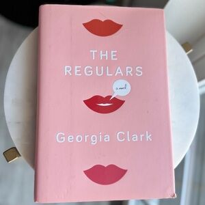The Regulars by Georgia Clark Hardcover